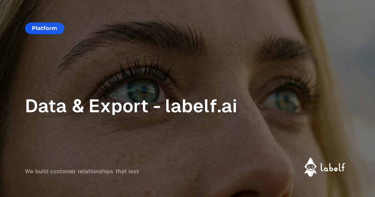Data & Export - labelf.ai